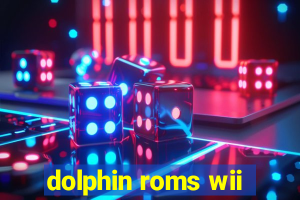 dolphin roms wii